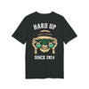 Hard Up Since 2024 Regular Tee