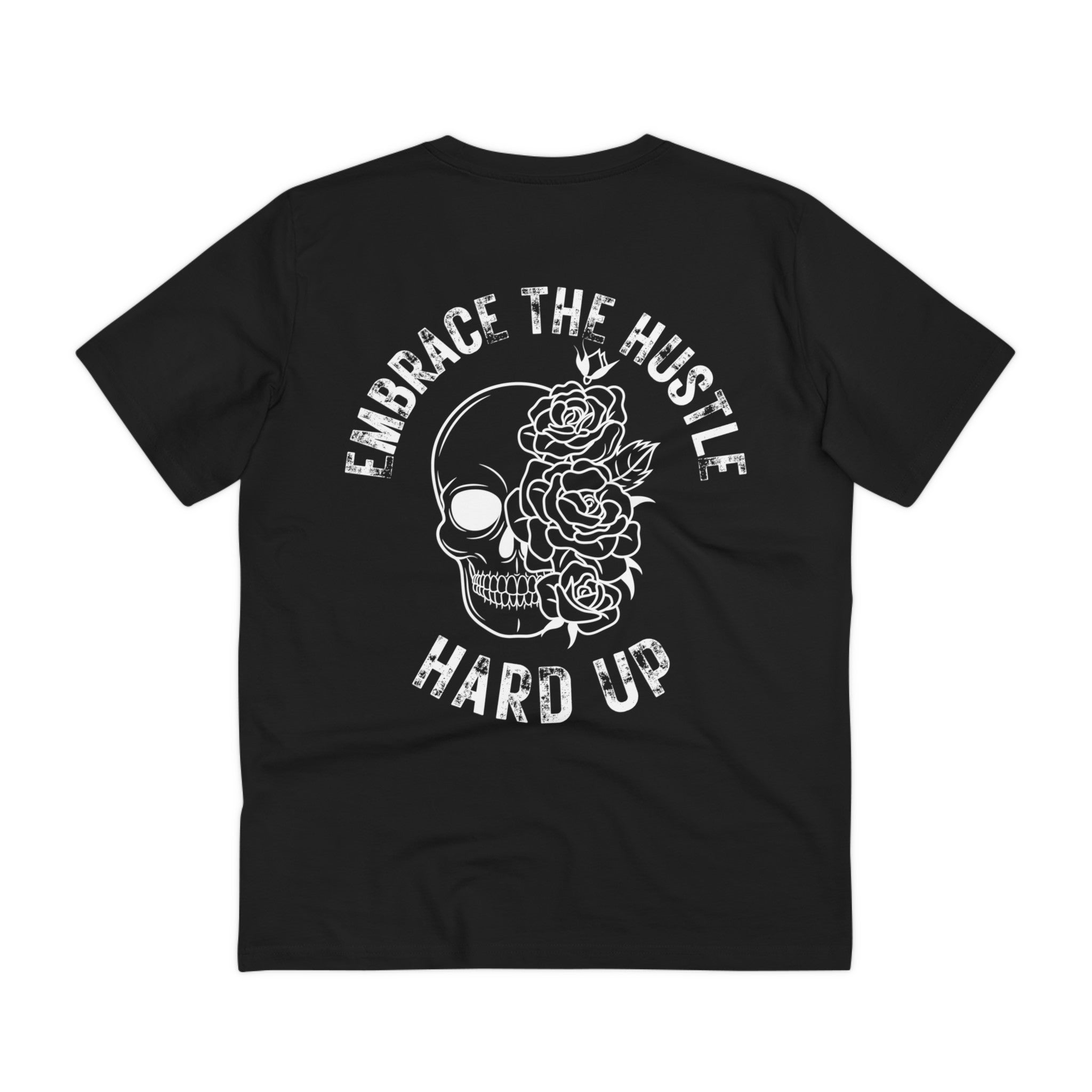 Hard Up Embrace the Hustle Regular Tee