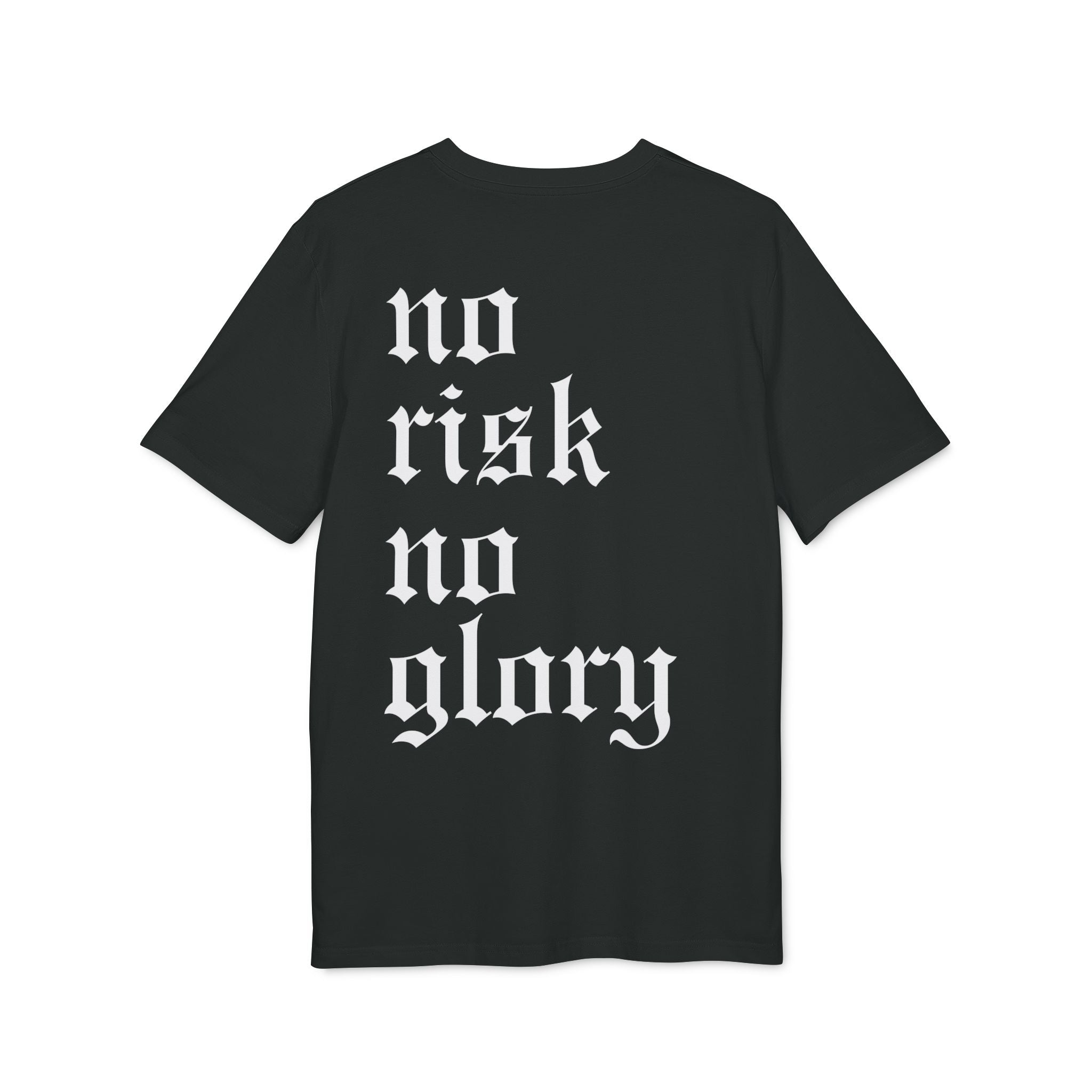 Hard Up No Risk No Glory Regular Tee