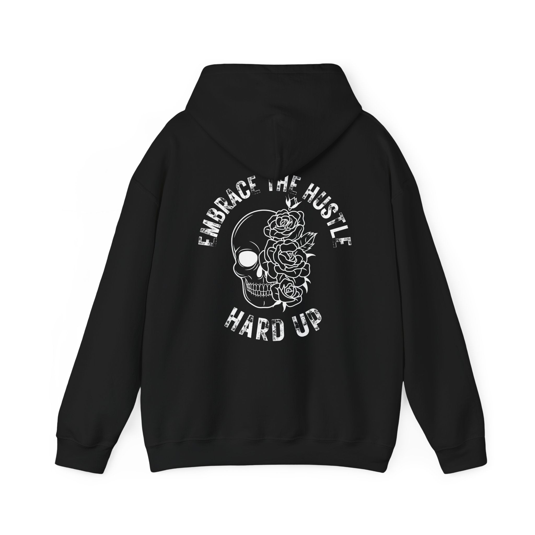 Hard Up Embrace the Hustle Relaxed Hoodie